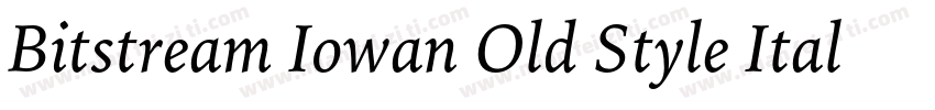 Bitstream Iowan Old Style Italic BT字体转换